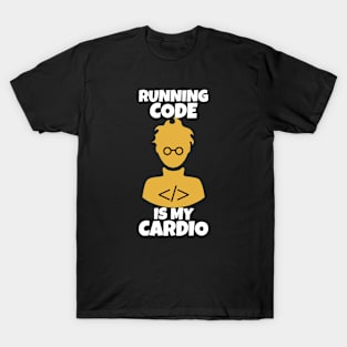 Running Code Is My Cardio T-Shirt